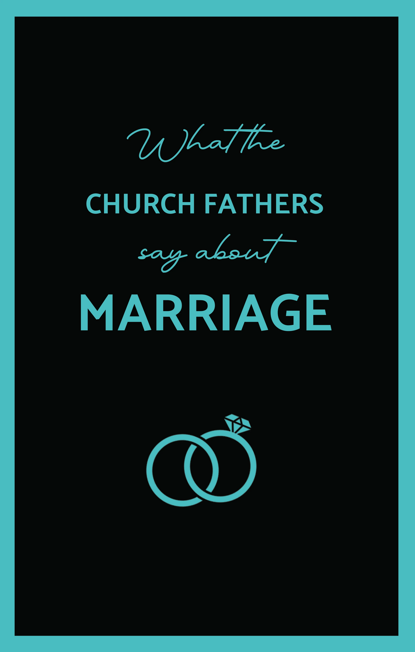 What the Church Fathers say about Marriage ?
