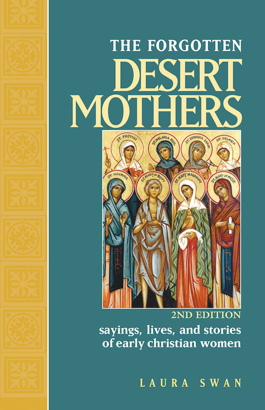 The Forgotten Desert Mothers, Second Edition