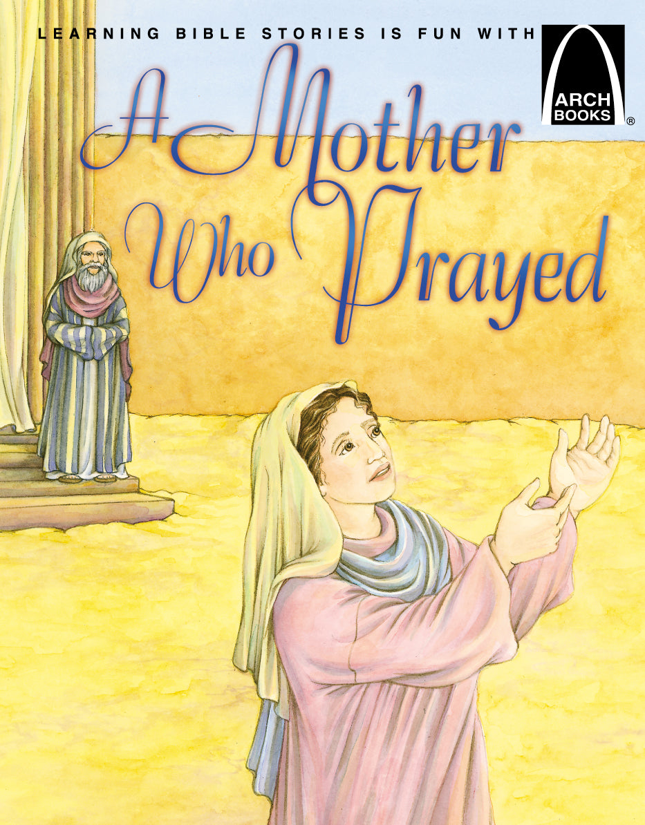 A Mother Who Prayed