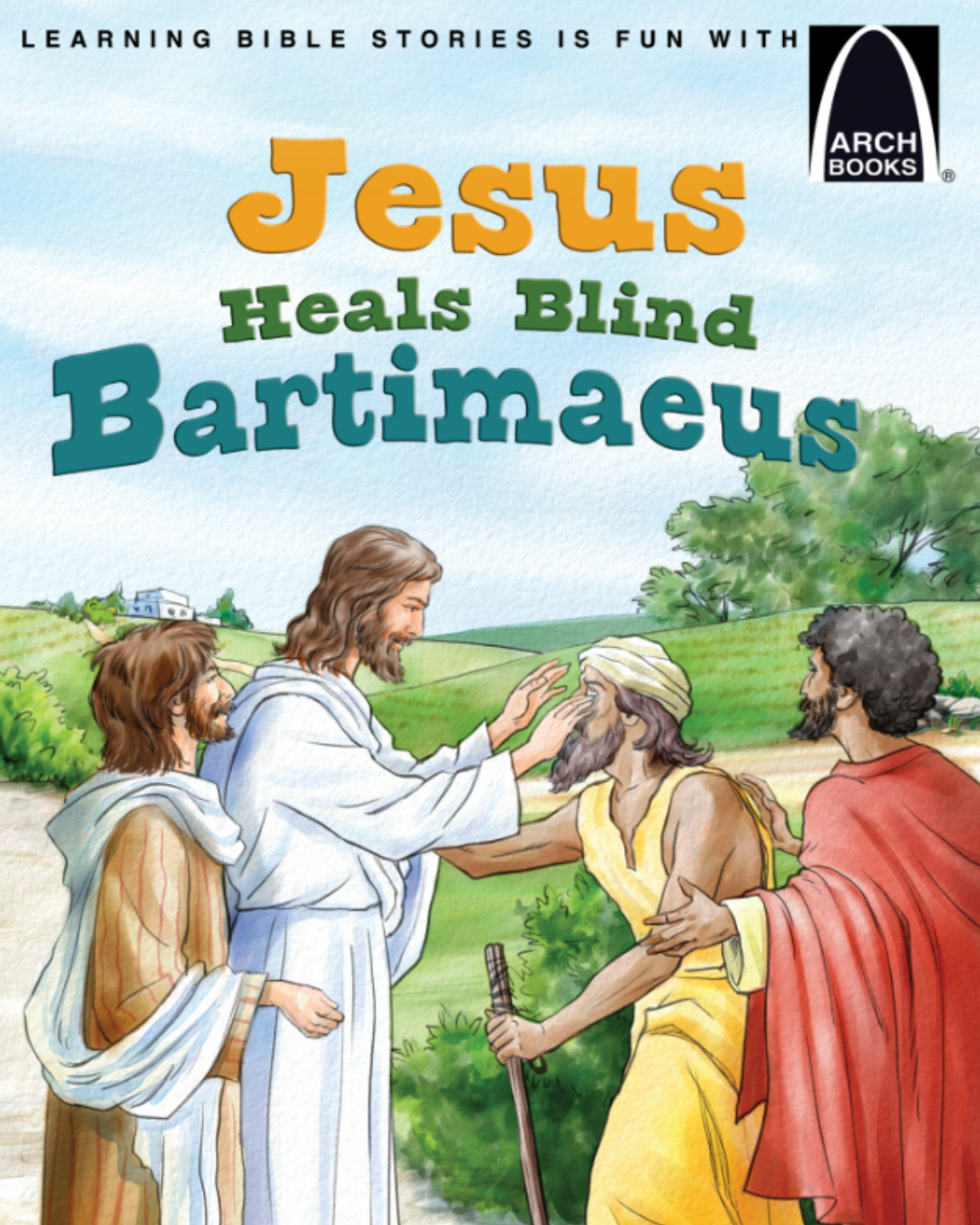 Jesus Heals Blind Bartimaeus