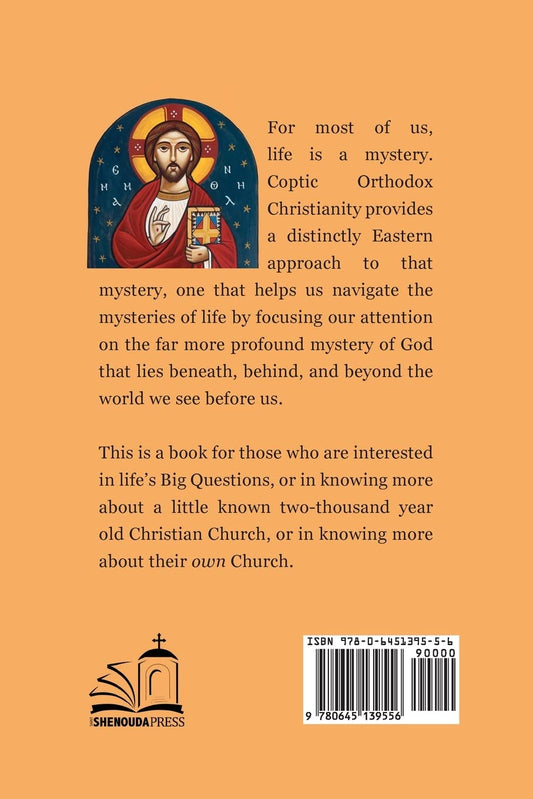 This Great Mystery of Life: An Introduction to the Coptic Orthodox Church