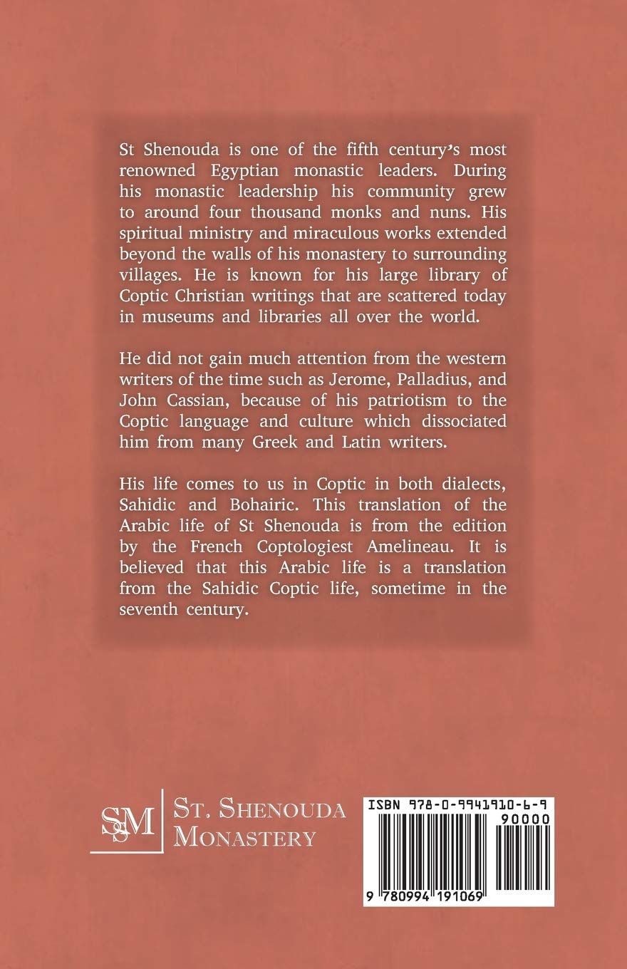 The Life of St Shenouda: Translation of the Arabic Life