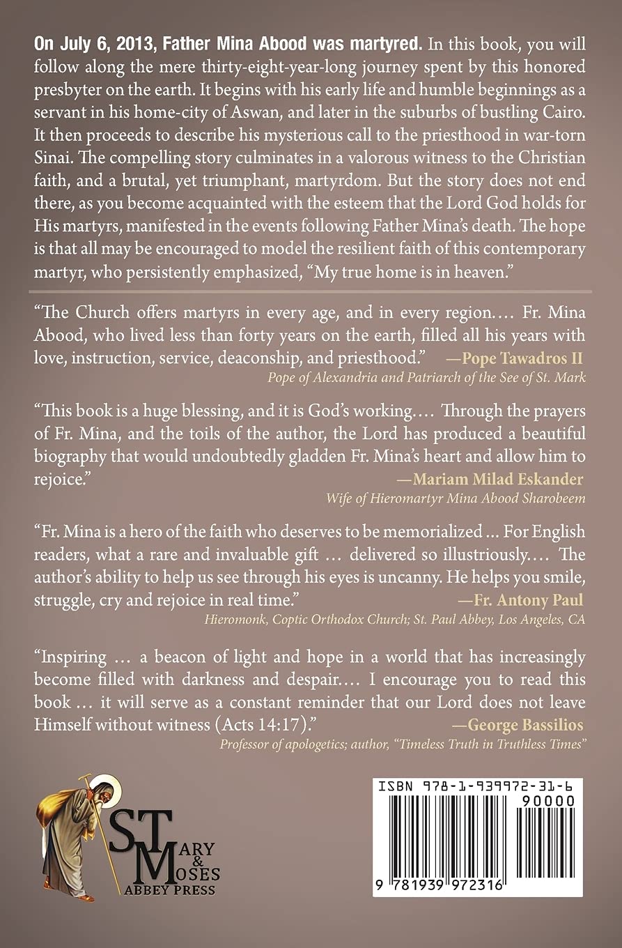 A Spring in Sinai: Hieromartyr Mina Abood: His Life, Miracles, and Martyrdom in Post-Revolution Egypt