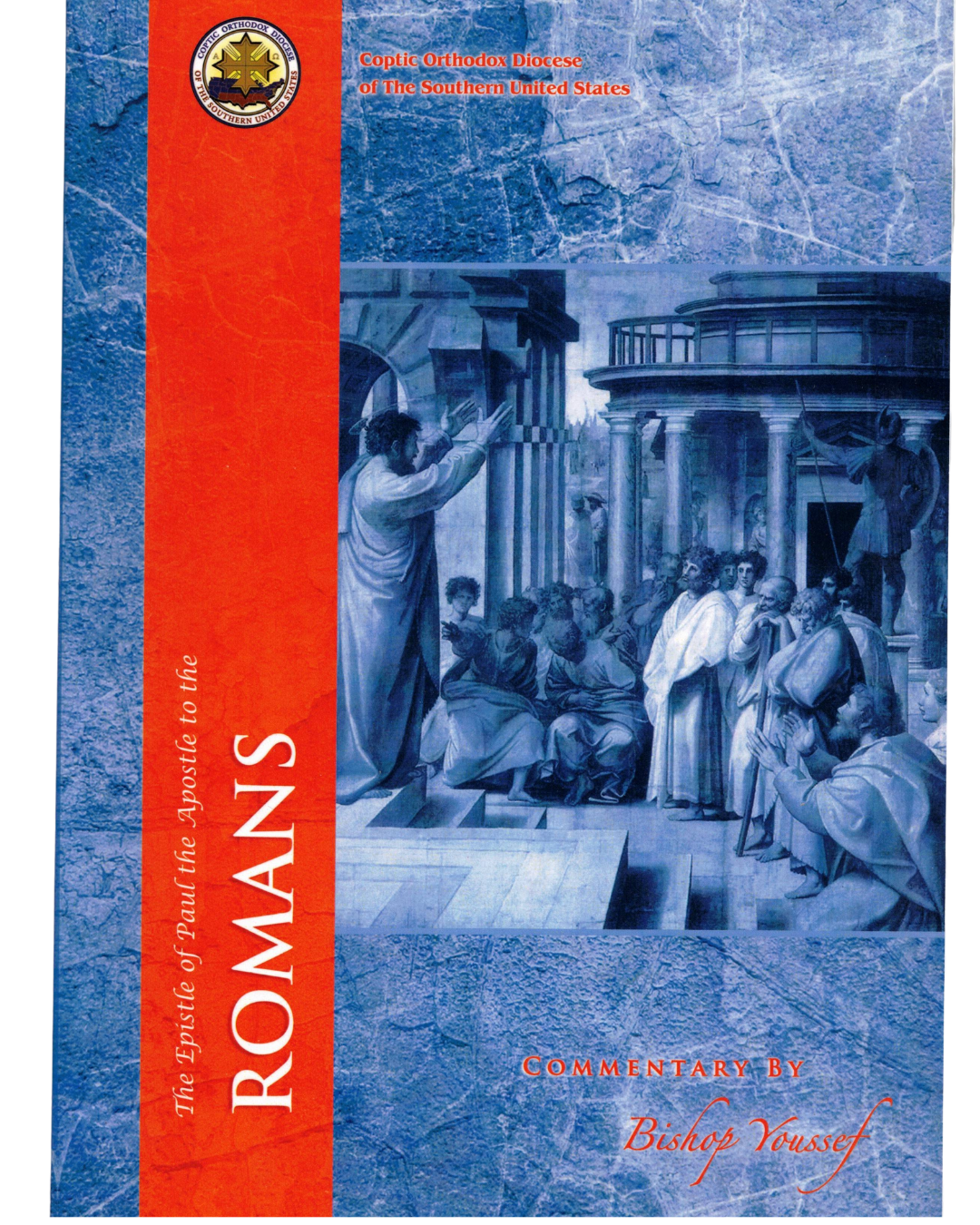 The Epistle of Paul the Apostle to the Romans