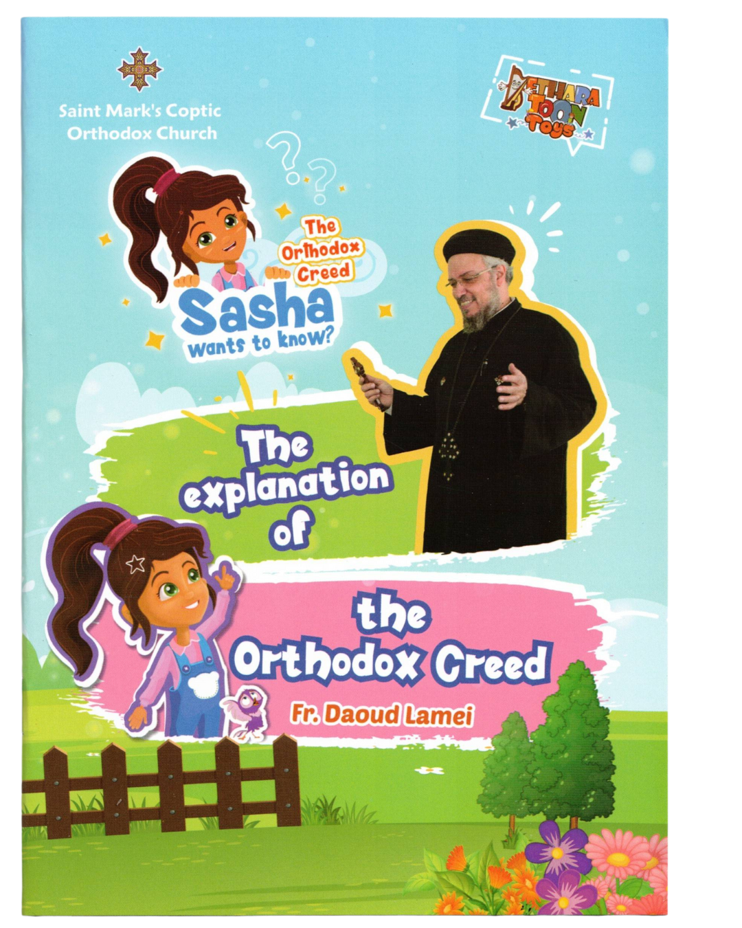 The Explanation of the Orthodox Creed