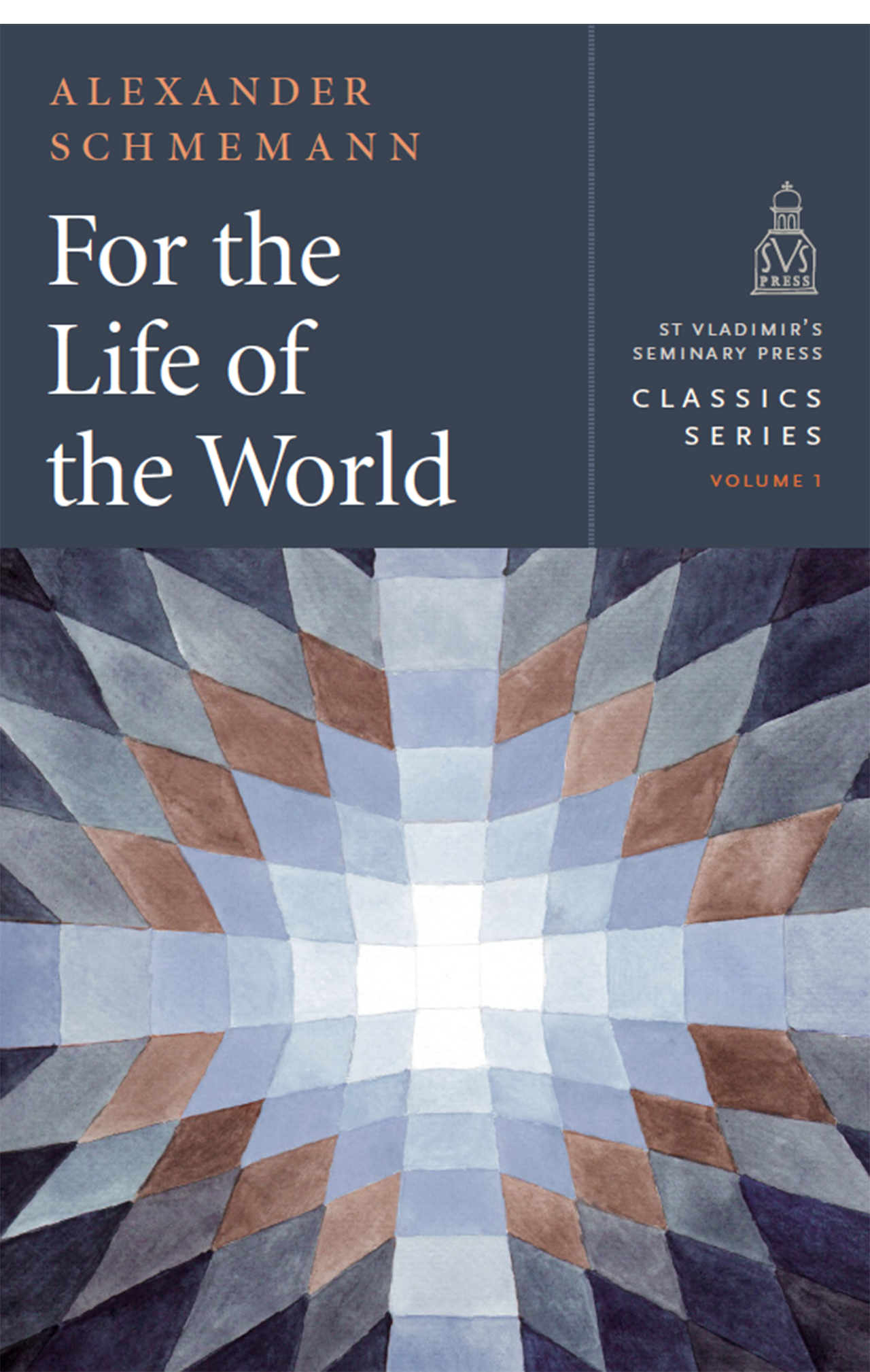 For the Life of the World - New Edition