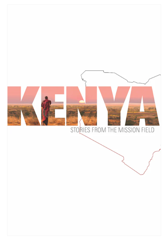 Kenya - Stories From The Mission Field