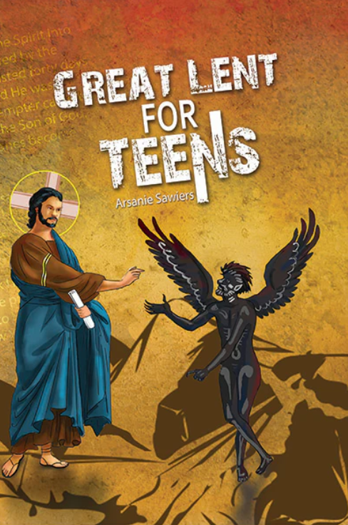 Great Lent For Teens