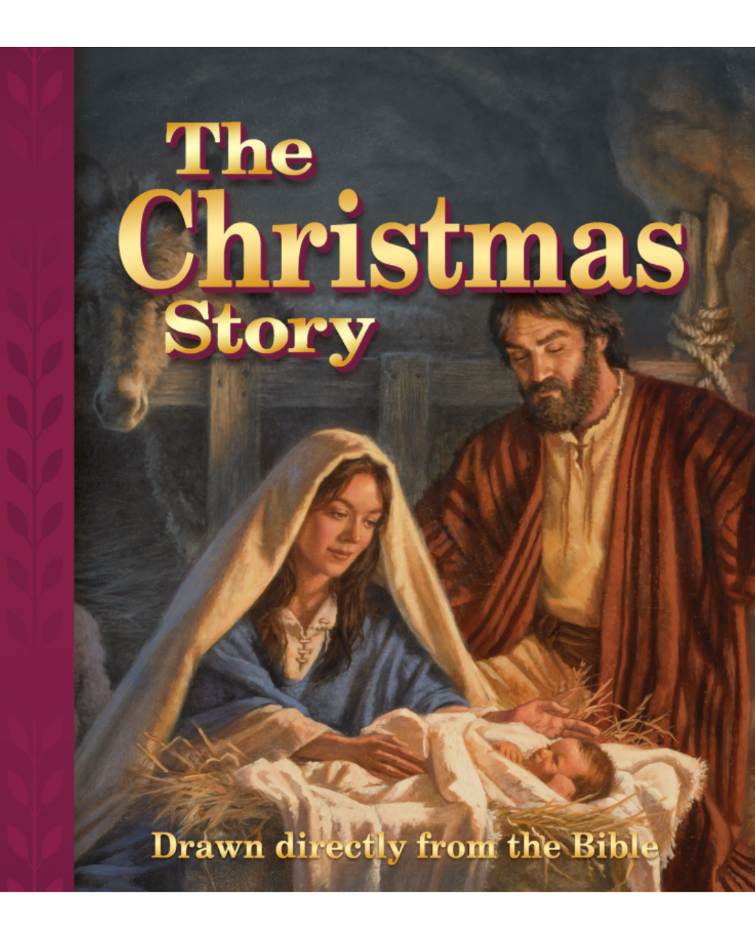 The Christmas Story: Drawn directly from the Bible