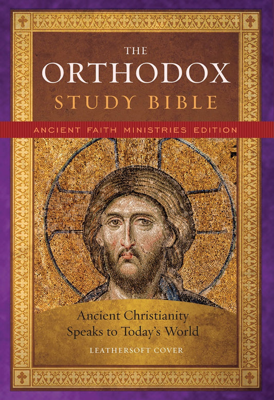 The Orthodox Study Bible, Ancient Faith Edition, Leathersoft: Ancient Christianity Speaks to Today’s World