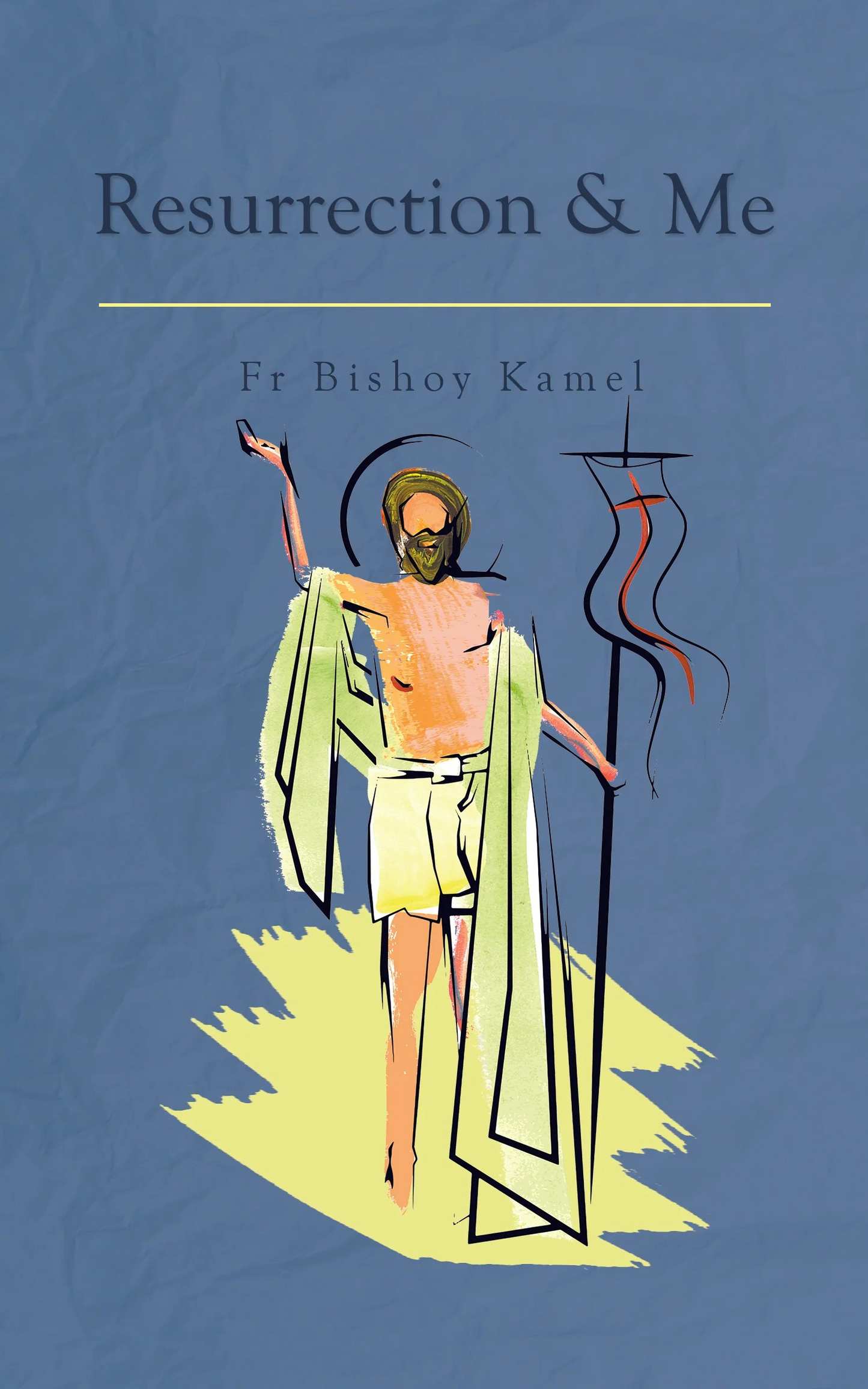 Resurrection and Me
