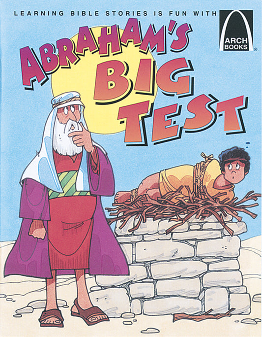 Abraham's Big Test