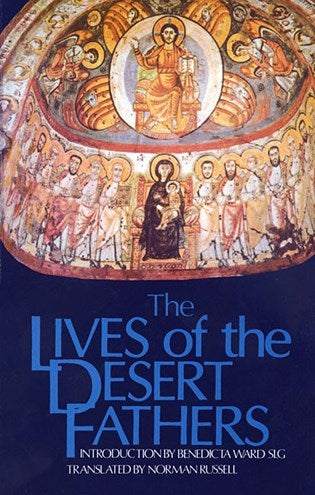 The Lives of the Desert Fathers