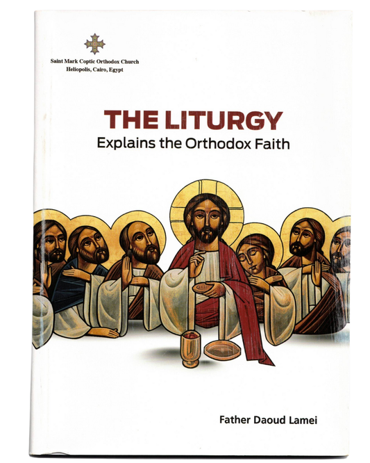 The Liturgy Explains the Orthodox faith