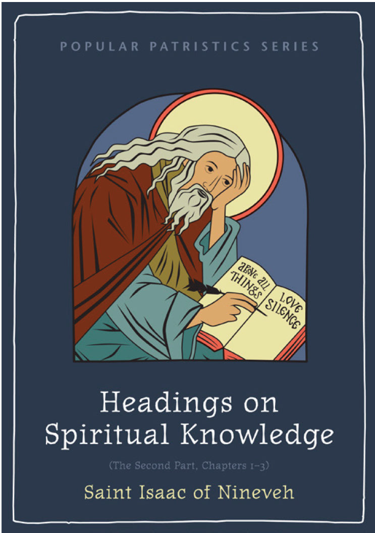 Headings on Spiritual Knowledge: The Second Part, Chapters 1-3