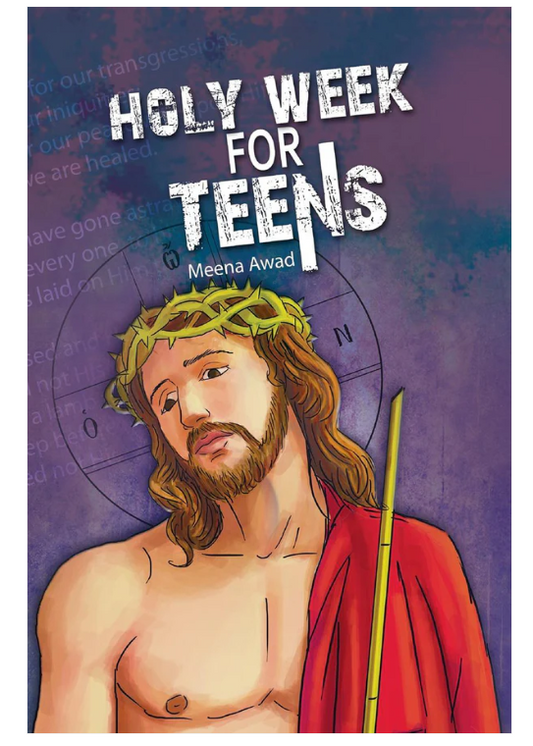 Holy Week For Teens