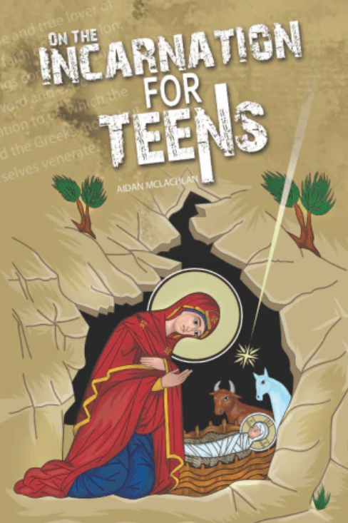 On The Incarnation For Teens