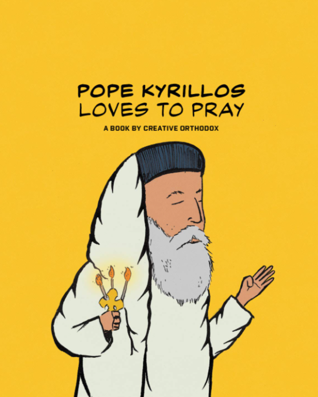 Pope Kyrillos Loves to Pray Boardbook