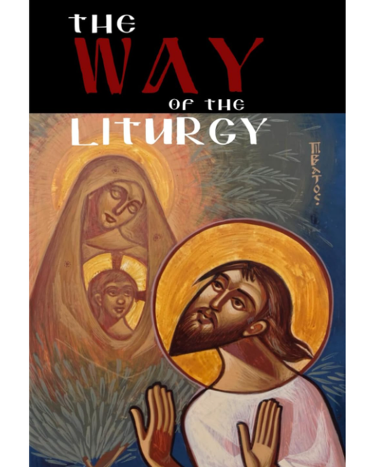 The Way of the Liturgy
