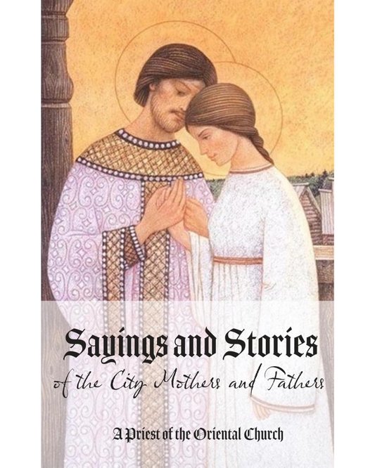 Sayings and Stories of the city Mothers and Fathers