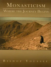 Monasticism: Where the Journey Begins