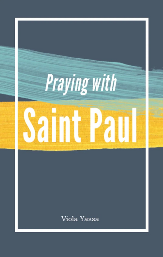Praying with Saint Paul