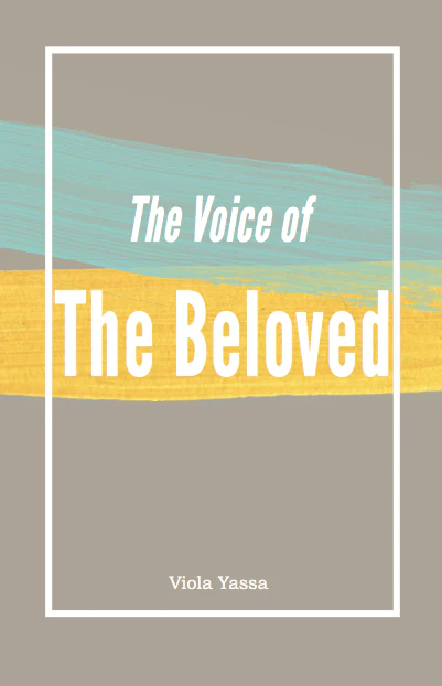 The Voice of the Beloved