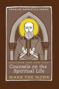 Counsels on the Spiritual Life, Volumes One and Two: Mark the Monk