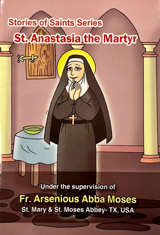 St. Anastasia the Martyr